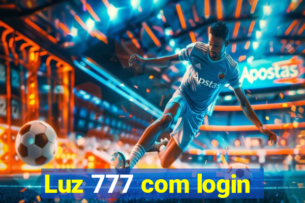 Luz 777 com login